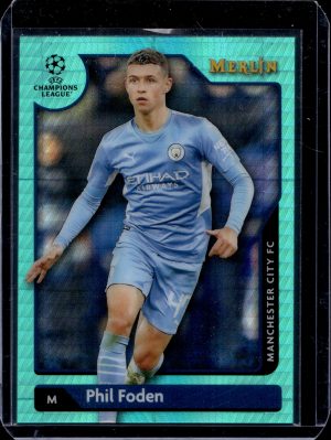 2022 TOPPS MERLIN PHIL FODEN AQUA PRISM #38